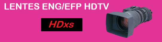 LENTES HDTV ENG/EFP HDxs 