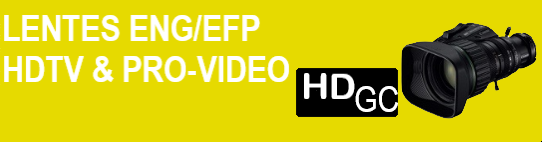 LENTES HDTV ENG/EFP HDgc  & Pro-Video